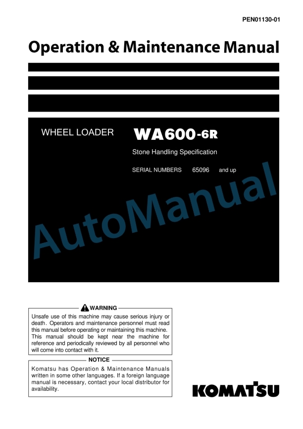 Komatsu WA600-6R Stone Handling Specification Wheel Loader Operation and Maintenance Manual PEN01130-01