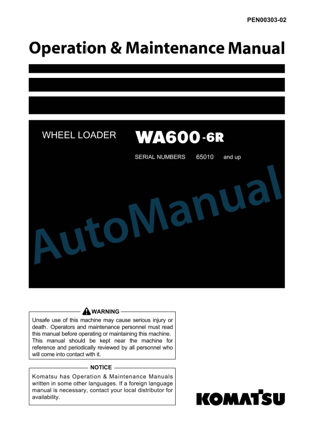 Komatsu WA600-6R Wheel Loader Operation and Maintenance Manual PEN00303-02