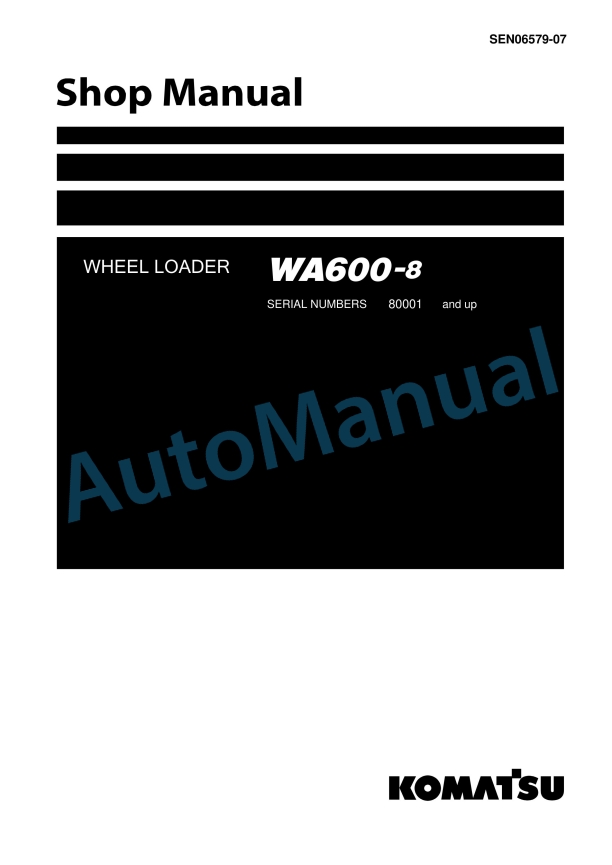Komatsu WA600-8 Wheel Loader Shop Manual SEN06579-07