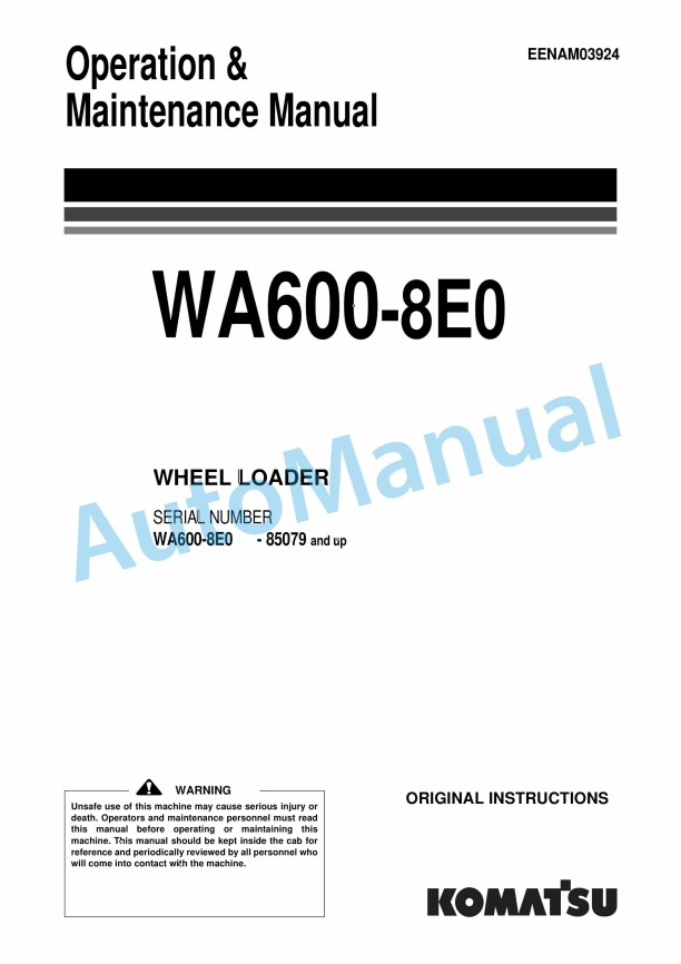 Komatsu WA600-8E0 Wheel Loader Operation and Maintenance Manual EENAM03924