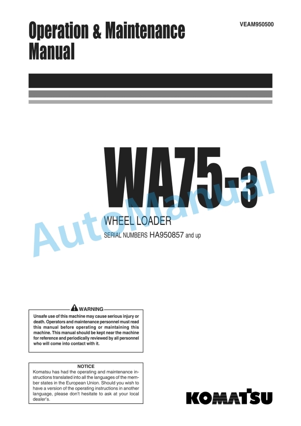 Komatsu WA75-3 Wheel Loader Operation and Maintenance Manual VEAM950500