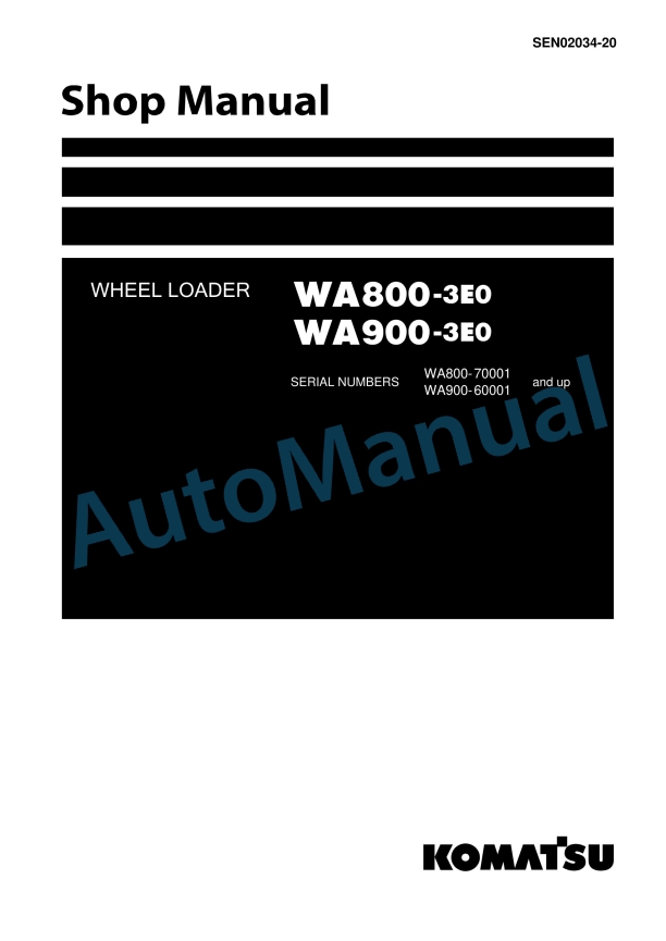 Komatsu WA800-3E0, WA900-3E0 Wheel Loader Shop Manual SEN02034-20
