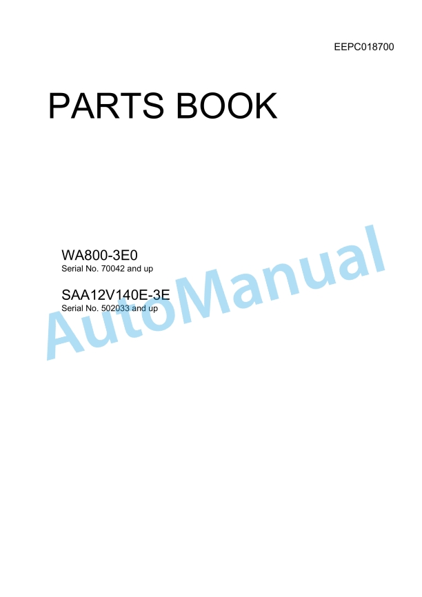 Komatsu WA800-3E0 Wheel Loader Parts Manual EEPC018700