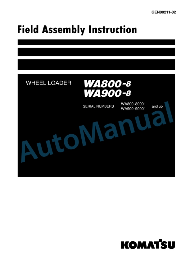 Komatsu WA800-8, WA900-8 Wheel Loader Field Assembly Instruction GEN00211-02