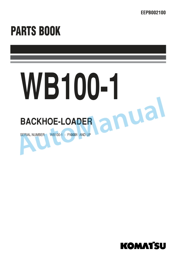 Komatsu WB100-1 Backhoe Loader Parts Manual EEPB002100