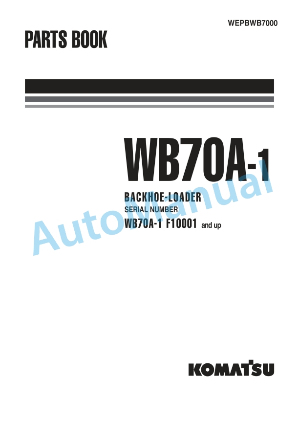 Komatsu WB70A-1 Backhoe Loader Parts Manual WEPBWB7000
