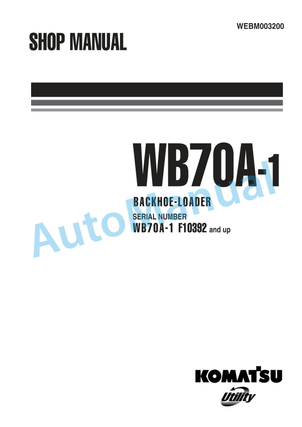 Komatsu WB70A-1 Backhoe Loader Shop Manual WEBM003200