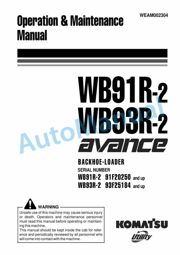 Komatsu WB91R-2, WB93R-2 Avance Backhoe Loader Operation and Maintenance Manual WEAM002304