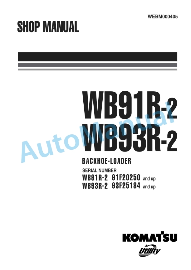 Komatsu WB91R-2, WB93R-2 Backhoe Loader Shop Manual WEBM000405