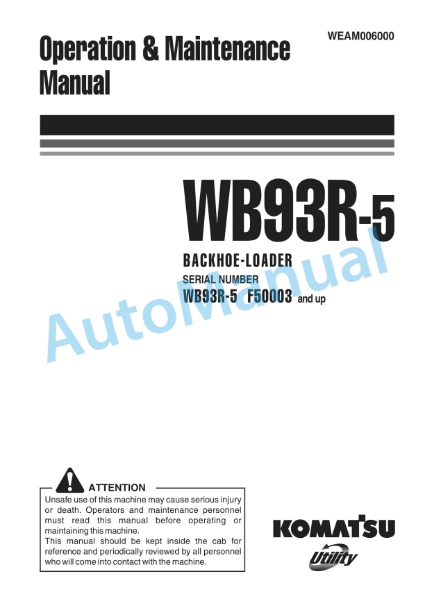 Komatsu WB93R-5 Backhoe Loader Operation and Maintenance Manual WEAM006000