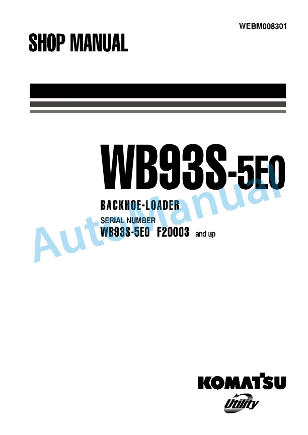 Komatsu WB93S-5E0 Backhoe Loader Shop Manual WEBM008301