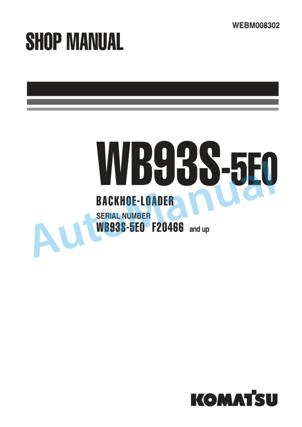 Komatsu WB93S-5E0 Backhoe Loader Shop Manual WEBM008302