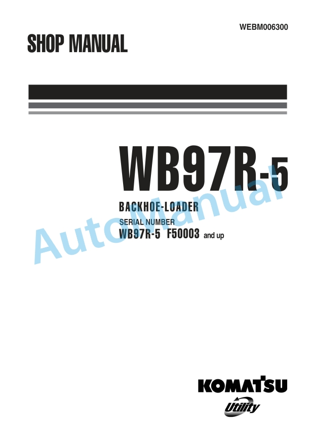 Komatsu WB97R-5 Backhoe Loader Shop Manual WEBM006300