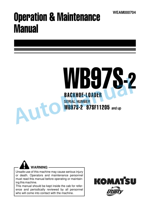 Komatsu WB97S-2 Backhoe Loader Operation and Maintenance Manual WEAM000704