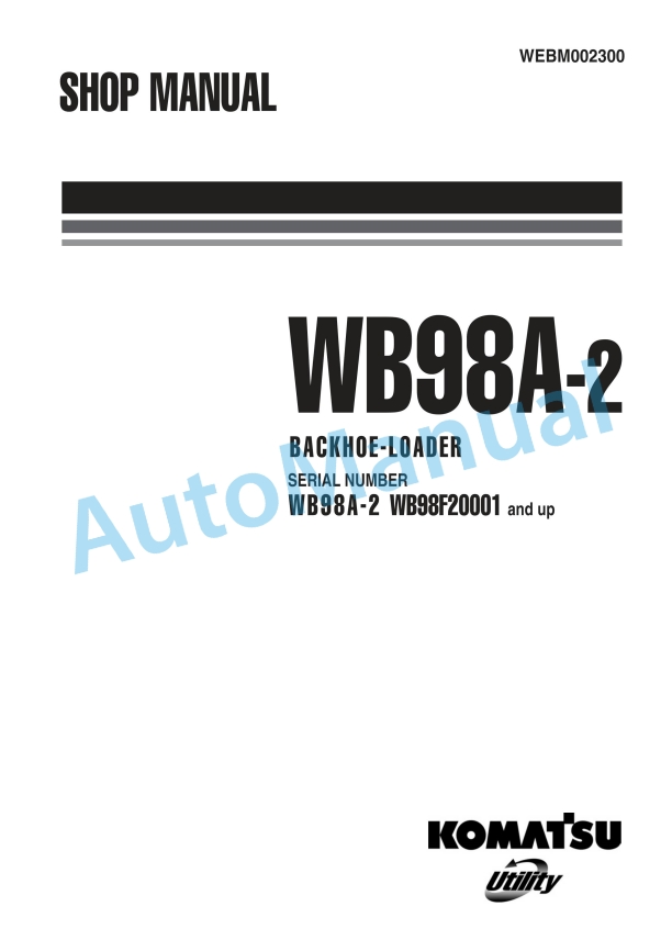 Komatsu WB98A-2 Backhoe Loader Shop Manual WEBM002300