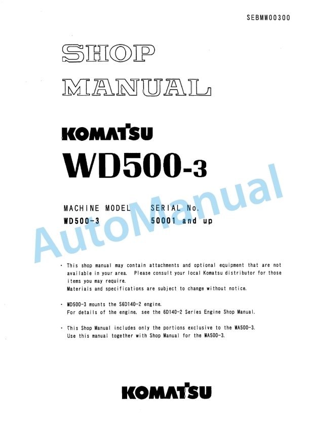 Komatsu WD500-3 Wheel Dozer Shop Manual SEBMW00300
