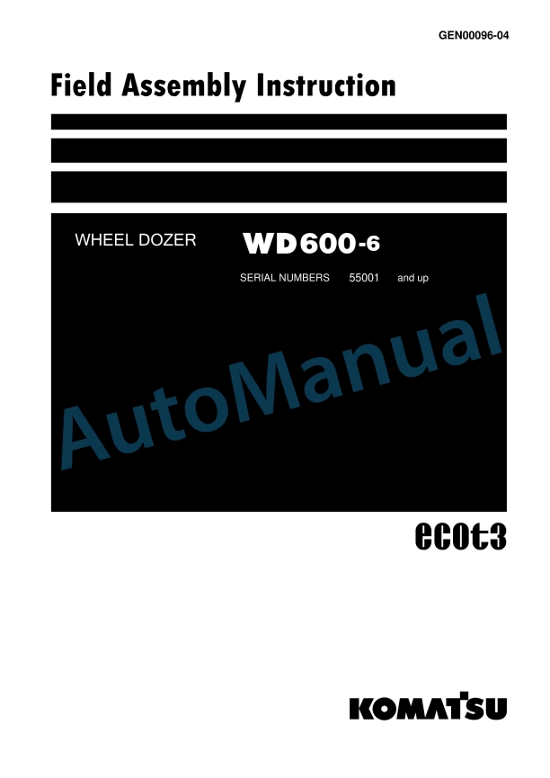 Komatsu WD600-6 Wheel Dozer Field Assembly Manual GEN00096-04