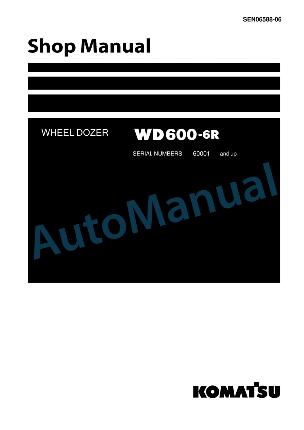 Komatsu WD600-6R Wheel Dozer Shop Manual SEN06588-06