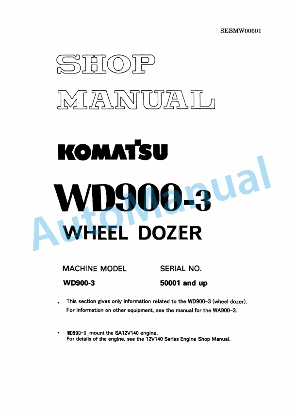 Komatsu WD900-3 Wheel Dozer Shop Manual SEBMW00601