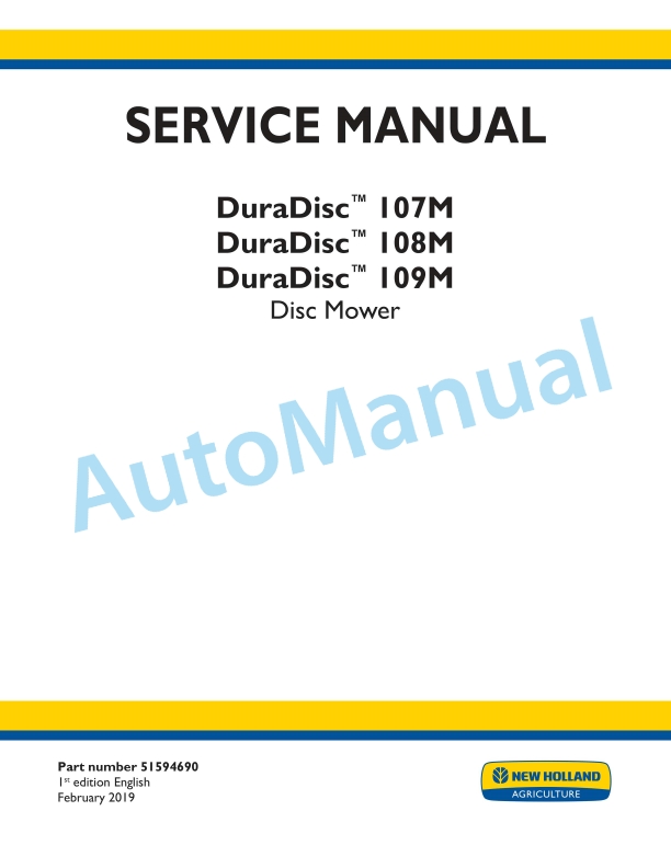 New Holland 107M, 108M, 109M DuraDisc Disc Mower Service Manual 51594690