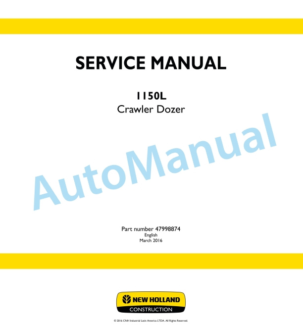 New Holland 1150L Crawler Dozer Service Manual 47998874