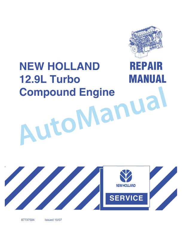 New Holland 12.9L Turbo Compound Engine Repair Manual 87737594