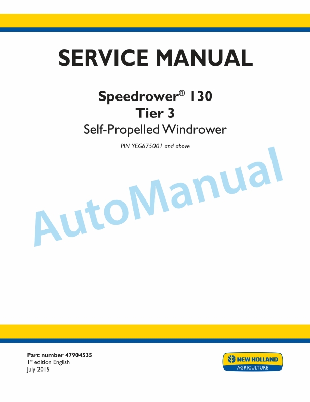 New Holland 130 Speedrower Tier 3 Self-Propelled Windrower Service Manual 47904535