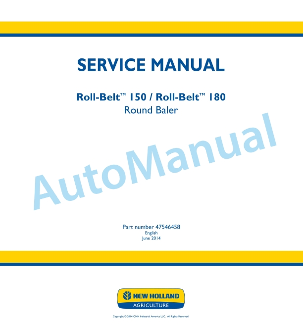 New Holland 150, 180 Roll-Belt Round Baler Service Manual 47546458
