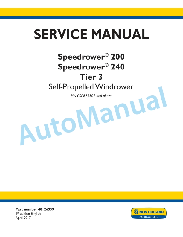 New Holland 200, 240 Speedrower Tier 3 Self-Propelled Windrower Service Manual 48126539