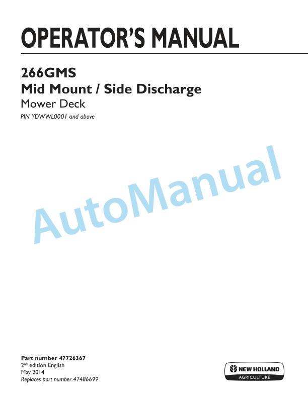 New Holland 266GMS Mid Mount - Side Discharge Mower Deck Operation and Maintenance Manual 47726367