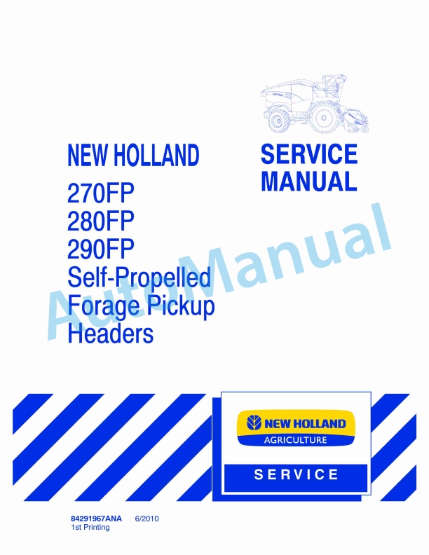 New Holland 270FP, 280FP, 290FP Self-Propelled Forage Pickup Header Service Manual 84291967ANA