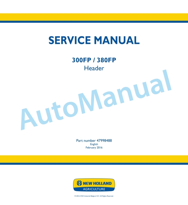New Holland 300FP, 380FP Header Service Manual 47998488