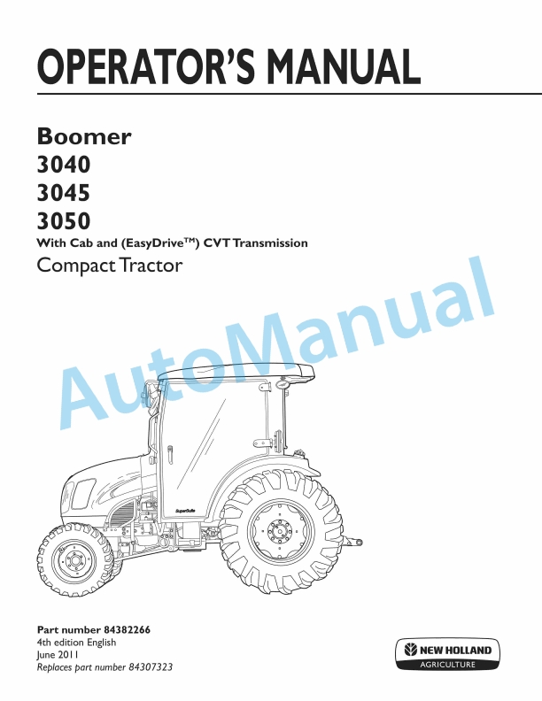 New Holland 3040, 3045, 3050 Boomer With Cab and CVT Transmission Compact Tractor Operation and Maintenance Manual 84382266