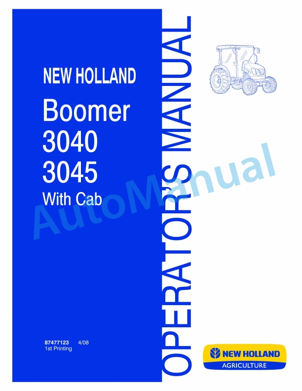 New Holland 3040, 3045 Boomer With Cab Tractor Operation and Maintenance Manual 87477123