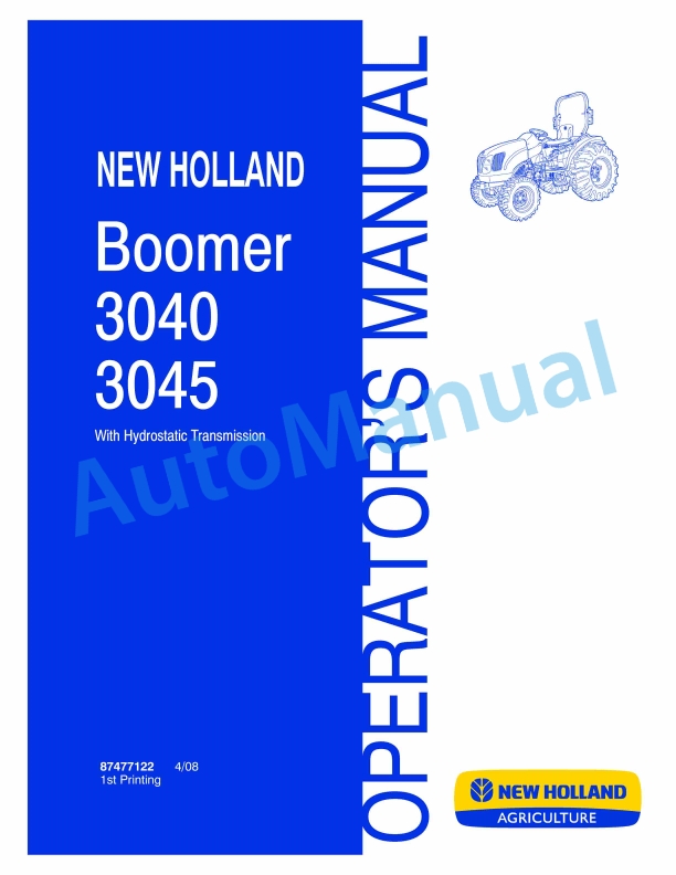 New Holland 3040, 3045 Boomer With Hydrostatic Transmission Tractor Operation and Maintenance Manual 87477122