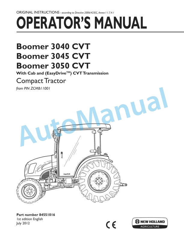 New Holland 3040 CVT, 3045 CVT, 3050 CVT Boomer With Cab and CVT Transmission Compact Tractor Operation and Maintenance Manual 84551016