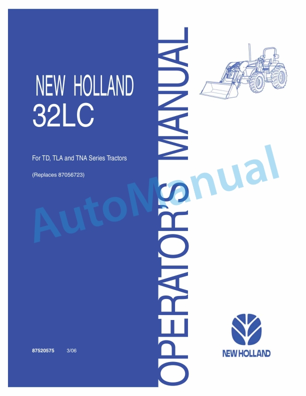New Holland 32LC Operation and Maintenance Manual 87520575