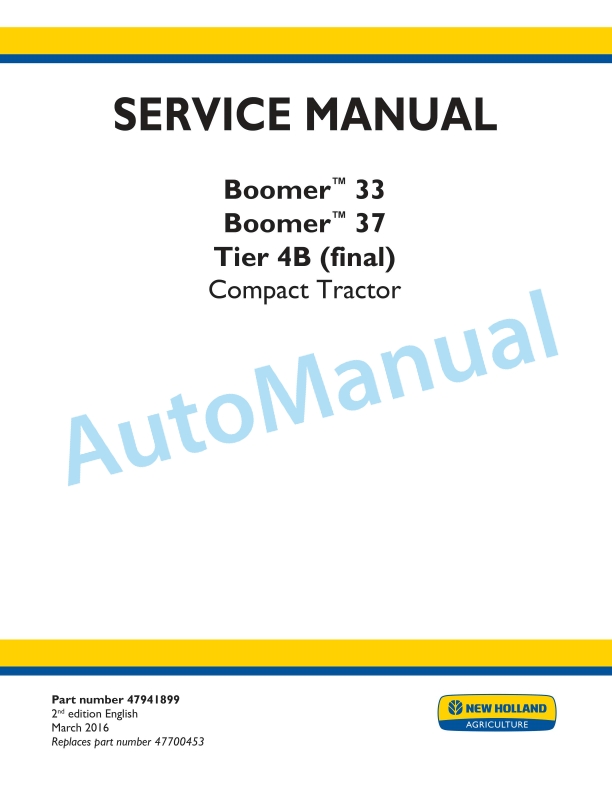 New Holland 33, 37 Boomer Tier 4B Final Compact Tractor Service Manual 47941899