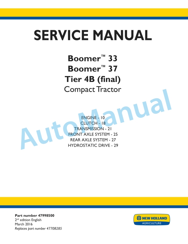 New Holland 33, 37 Boomer Tier 4B Final Compact Tractor Service Manual 47998500