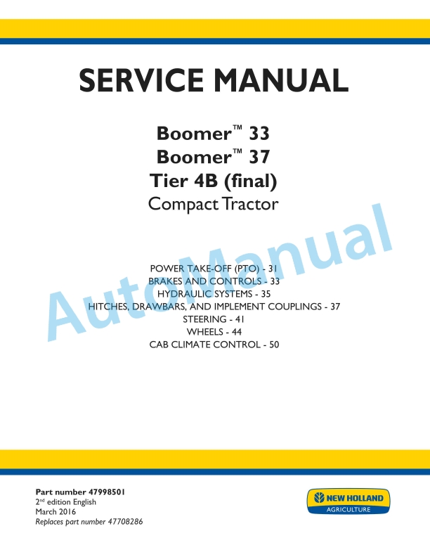 New Holland 33, 37 Boomer Tier 4B Final Compact Tractor Service Manual 47998501