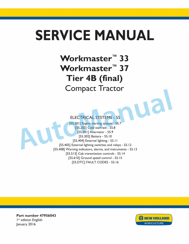 New Holland 33, 37 Workmaster Tier 4B Final Compact Tractor Service Manual 47956043