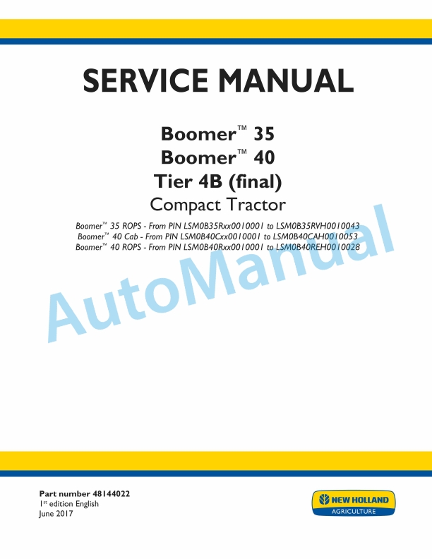 New Holland 35, 40 Boomer Tier 4B Final Compact Tractor Service Manual 48144022