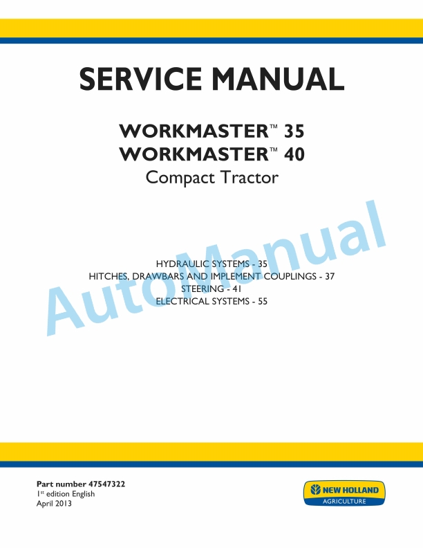 New Holland 35, 40 Workmaster Compact Tractor Service Manual 47547322