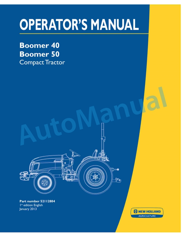 New Holland 40, 50 Boomer Compact Tractor Operation and Maintenance Manual 52112804