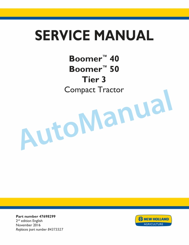 New Holland 40, 50 Boomer Tier 3 Compact Tractor Service Manual 47698299