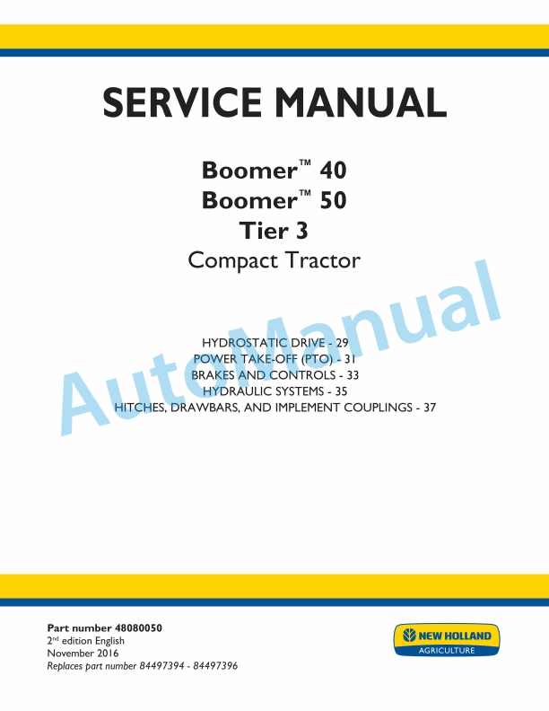 New Holland 40, 50 Boomer Tier 3 Compact Tractor Service Manual 48080050