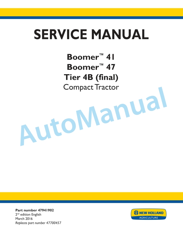 New Holland 41, 47 Boomer Tier 4B Final Compact Tractor Service Manual 47941902