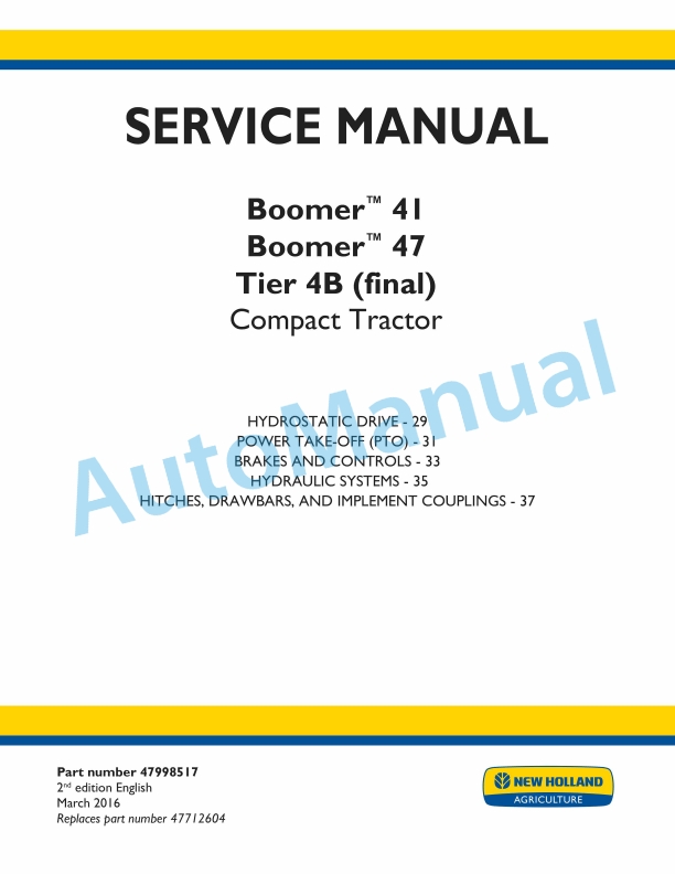 New Holland 41, 47 Boomer Tier 4B Final Compact Tractor Service Manual 47998517