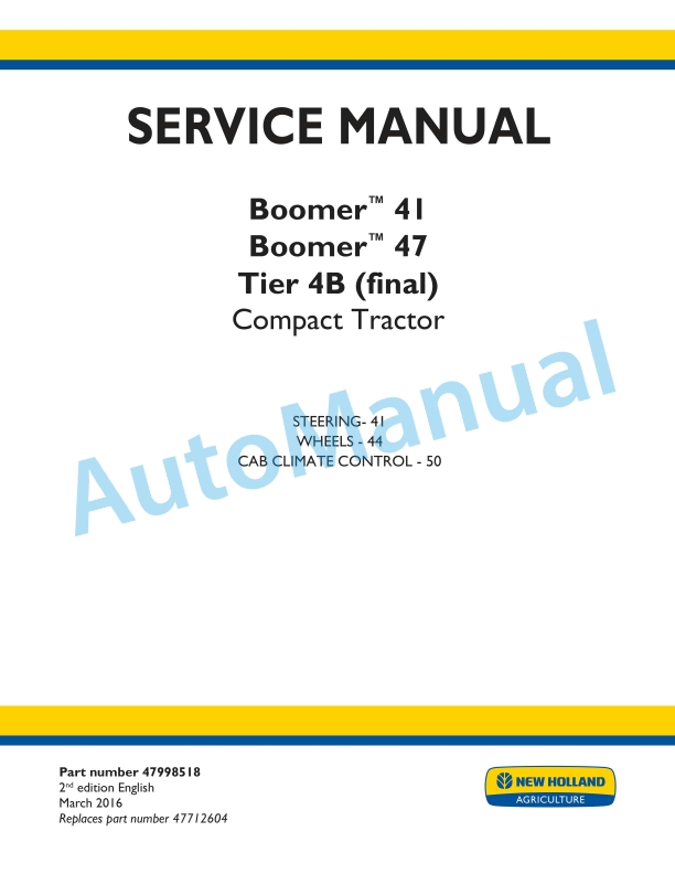New Holland 41, 47 Boomer Tier 4B Final Compact Tractor Service Manual 47998518