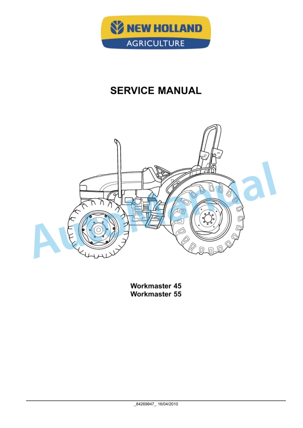 New Holland 45, 55 Workmaster Compact Tractor Service Manual 84269847